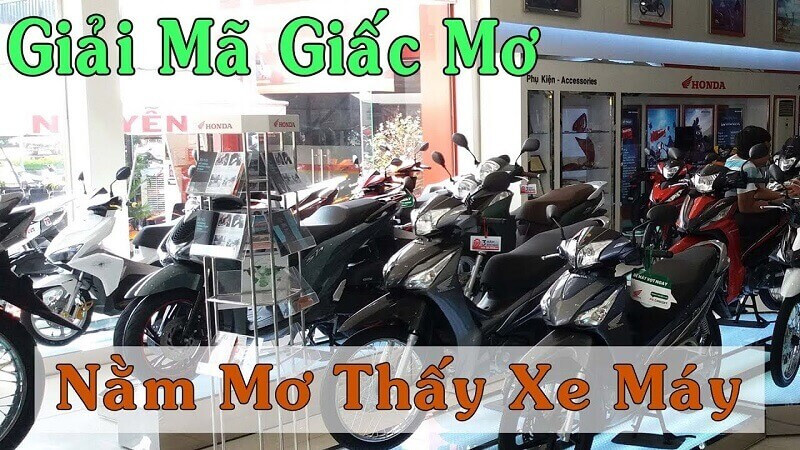 Nằm mơ thấy xe máy chung chung