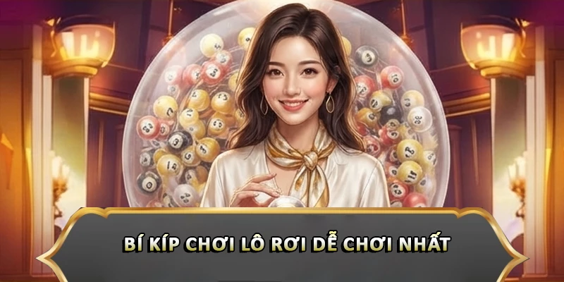 Bí Kíp Chơi Lô Rơi Chuẩn Xác Giúp Trúng Lớn Cùng Hitclub Bí kíp chơi lô rơi dễ chơi nhất