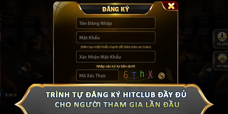Đăng Ký Hitclub – Trải Nghiệm Cá Cược Đỉnh Cao Top 1 Châu Á Trình tự đăng ký Hitclub đầy đủ cho người tham gia lần đầu